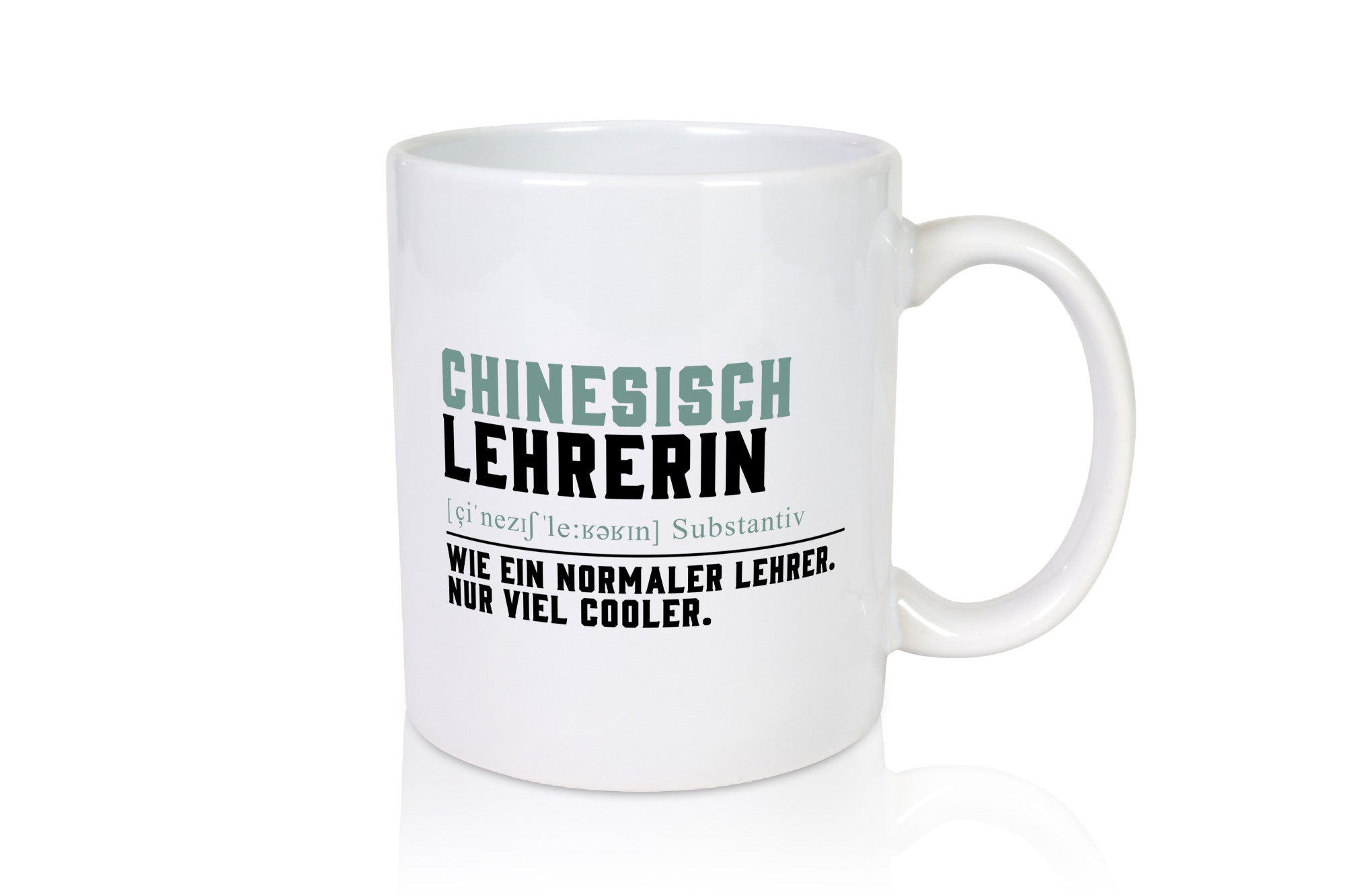 Chinesischlehrerin | Lehrer Unterricht Lieblingslehrerin Geschenk Humor