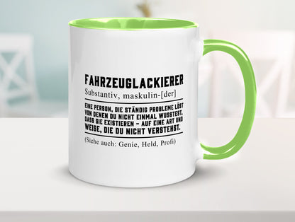 Fahrzeuglackierer | Definition Lackierer Autolackierer Humor Geschenkidee Tasse