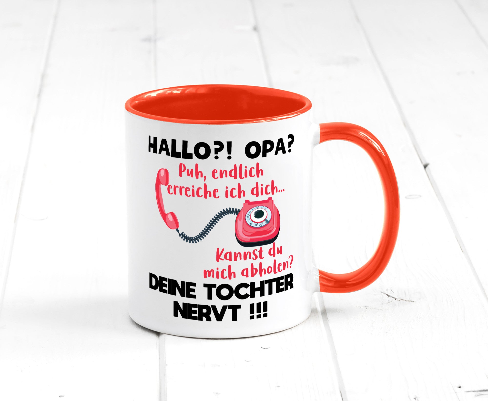 Opa hol mich ab | Deine Tochter nevt Bester Geschenkidee Familie Humor Tasse