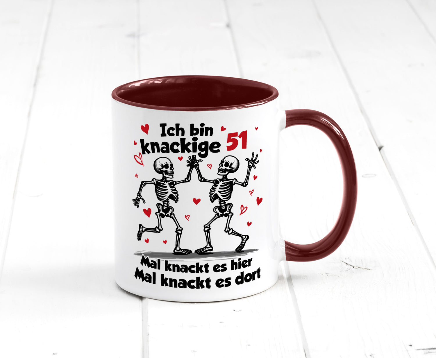 51. Geburtstag | Knackige 51 Ich bin alt v2 Humor Geschenkidee Tasse