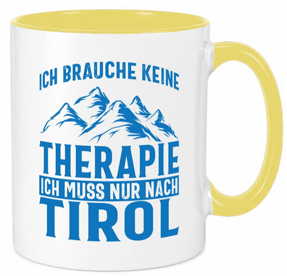 Keine Therapie, nur nach Tirol | Berge Geschenkidee Humor Tasse
