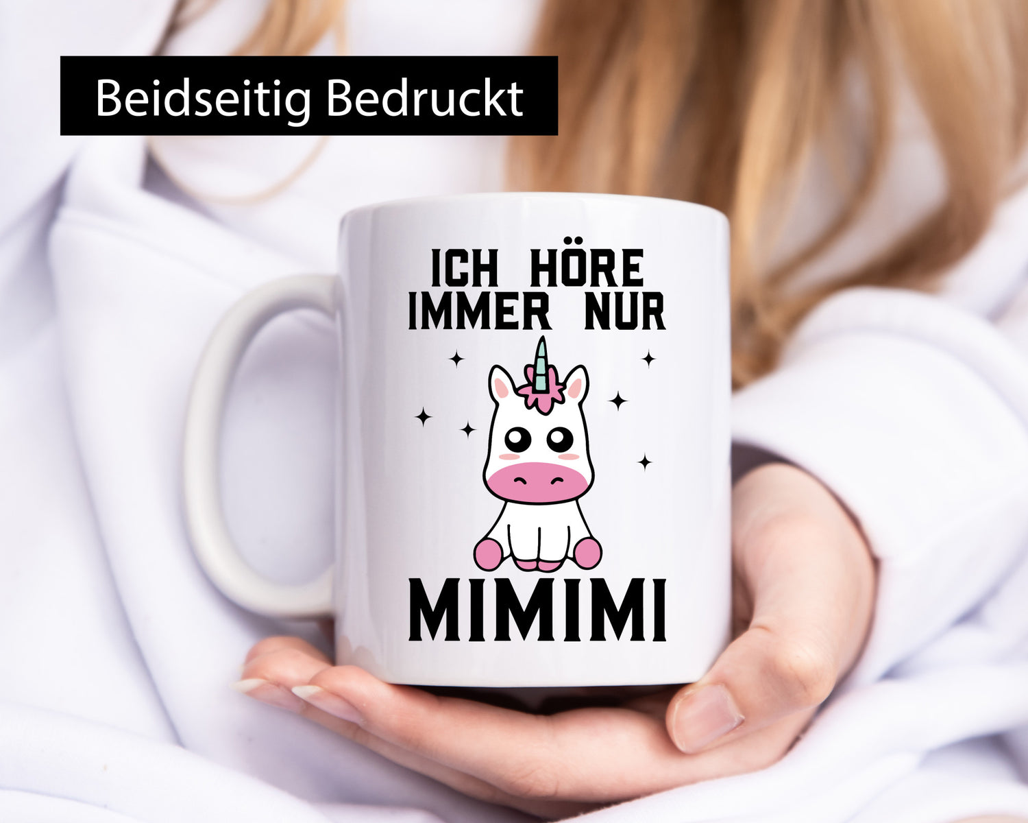 Ich höre immer nur Mimimi | Einhorn Humor Geschenkidee Tasse