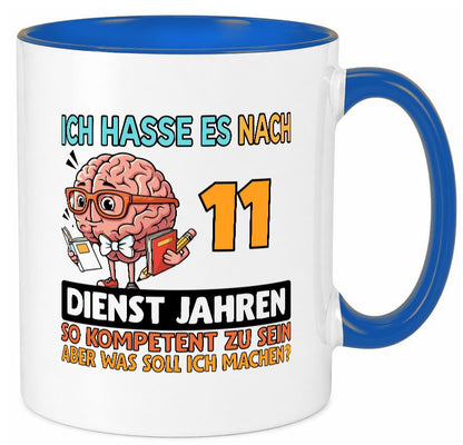 11 Dienstjahre | Arbeit Kompetent lustiger Spruch Geschenk Kollegen Büro Tasse