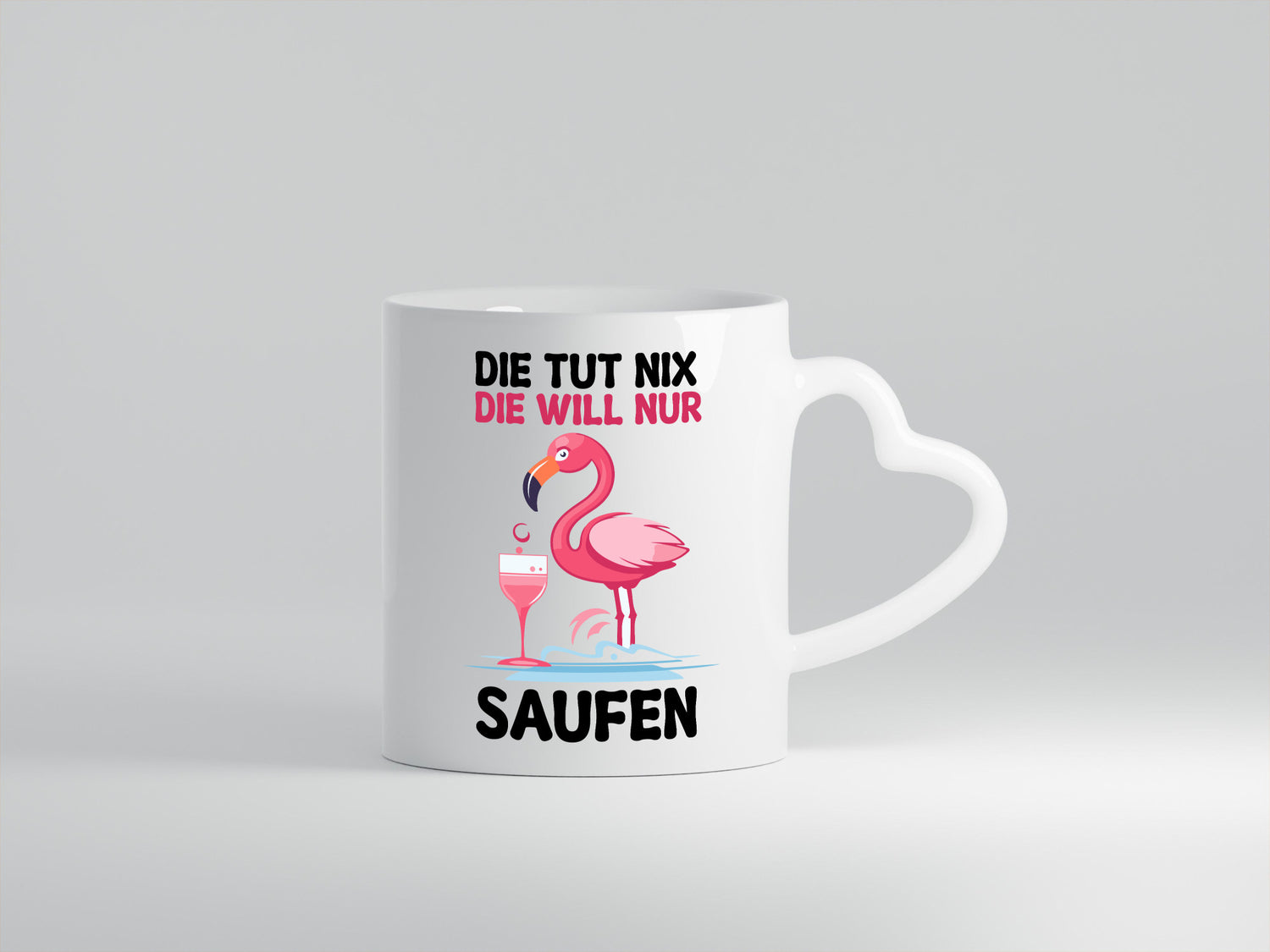 Die tut nix will nur Saufen | Flamingo Alkohol v2 Geschenk Humor Geschenkidee