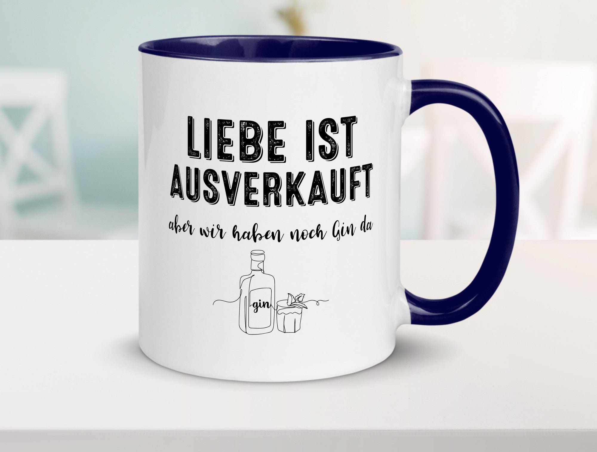 Liebe ist Ausverkauf, aber wir haben noch Gin da Humor Geschenkidee Tasse