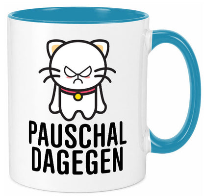 Pauschal dagegen | Katze Wut Geschenk Tierliebhaber Humor lustiger Spruch Tasse