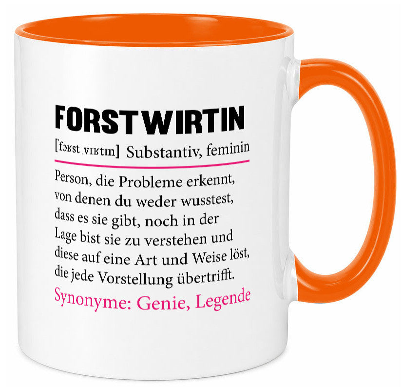 Forstwirtin | Beruf Spruch Forst Wirtin Humor Arbeit Kollegen Büro Geschenkidee