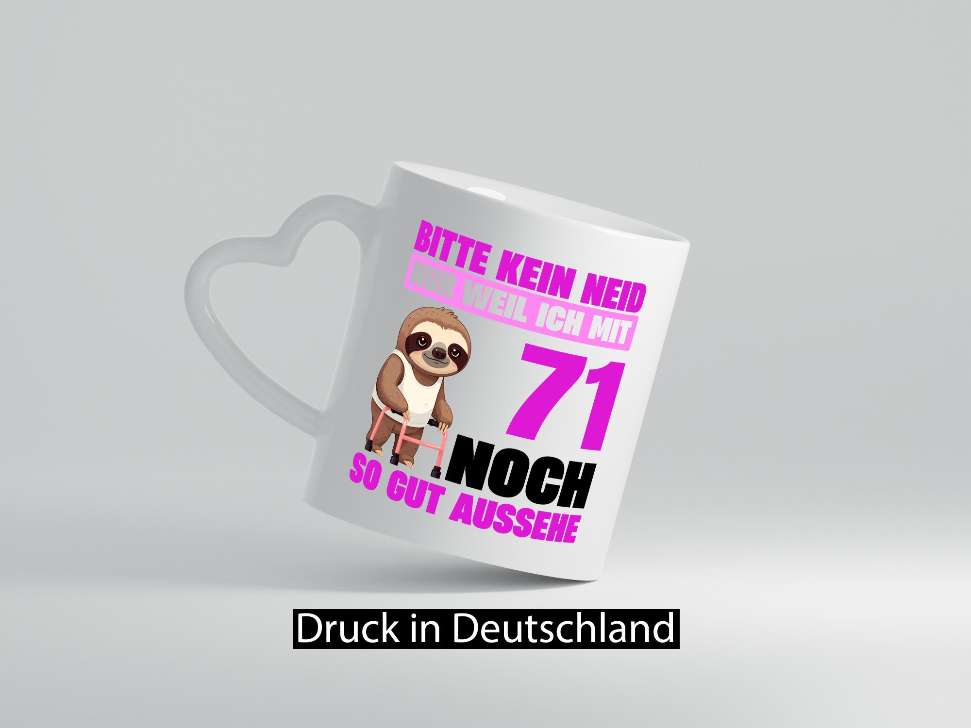 71. Geburtstag | Bitte kein neid Faultier 71 Jahre Humor Geschenkidee Tasse