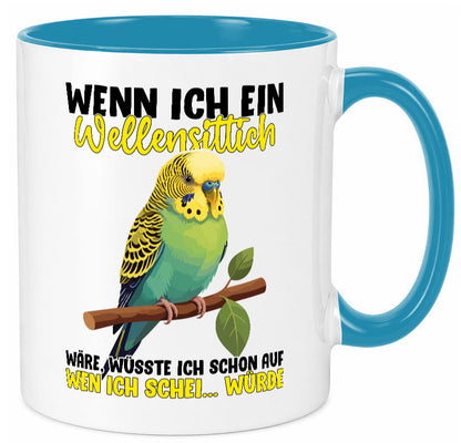 Wellensittich | Vogelbesitzer Humor Geschenkidee Tasse