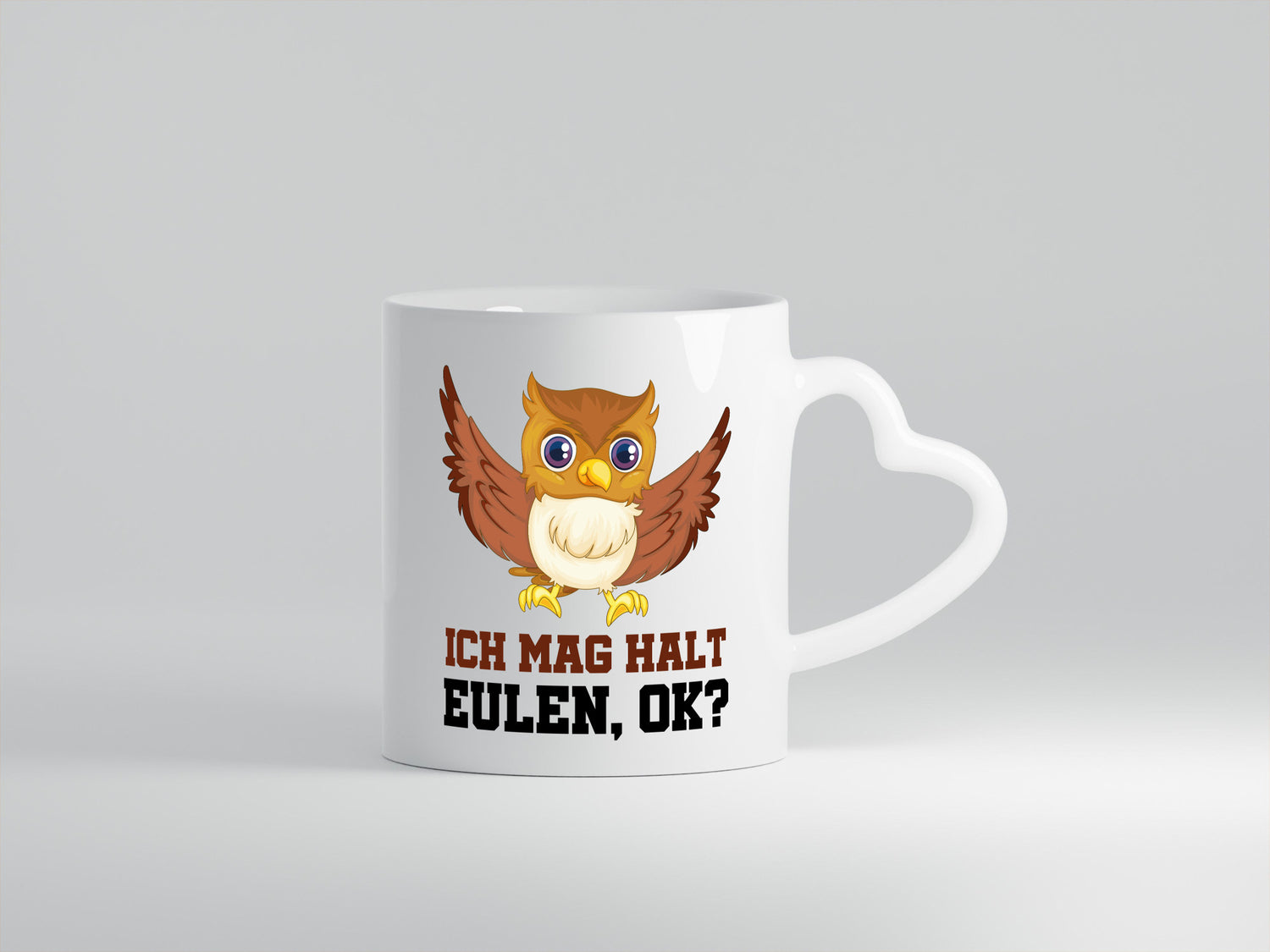 Ich mag Eulen Humor Geschenkidee Tasse