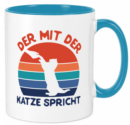 Der mit Katze Spricht | Katzenliebhaber Humor Tierliebhaber Geschenkidee Tasse