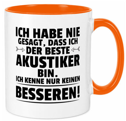 Keinen Besserer Akustiker | Akustik Hörgeräteakustik Geschenkidee Humor Tasse