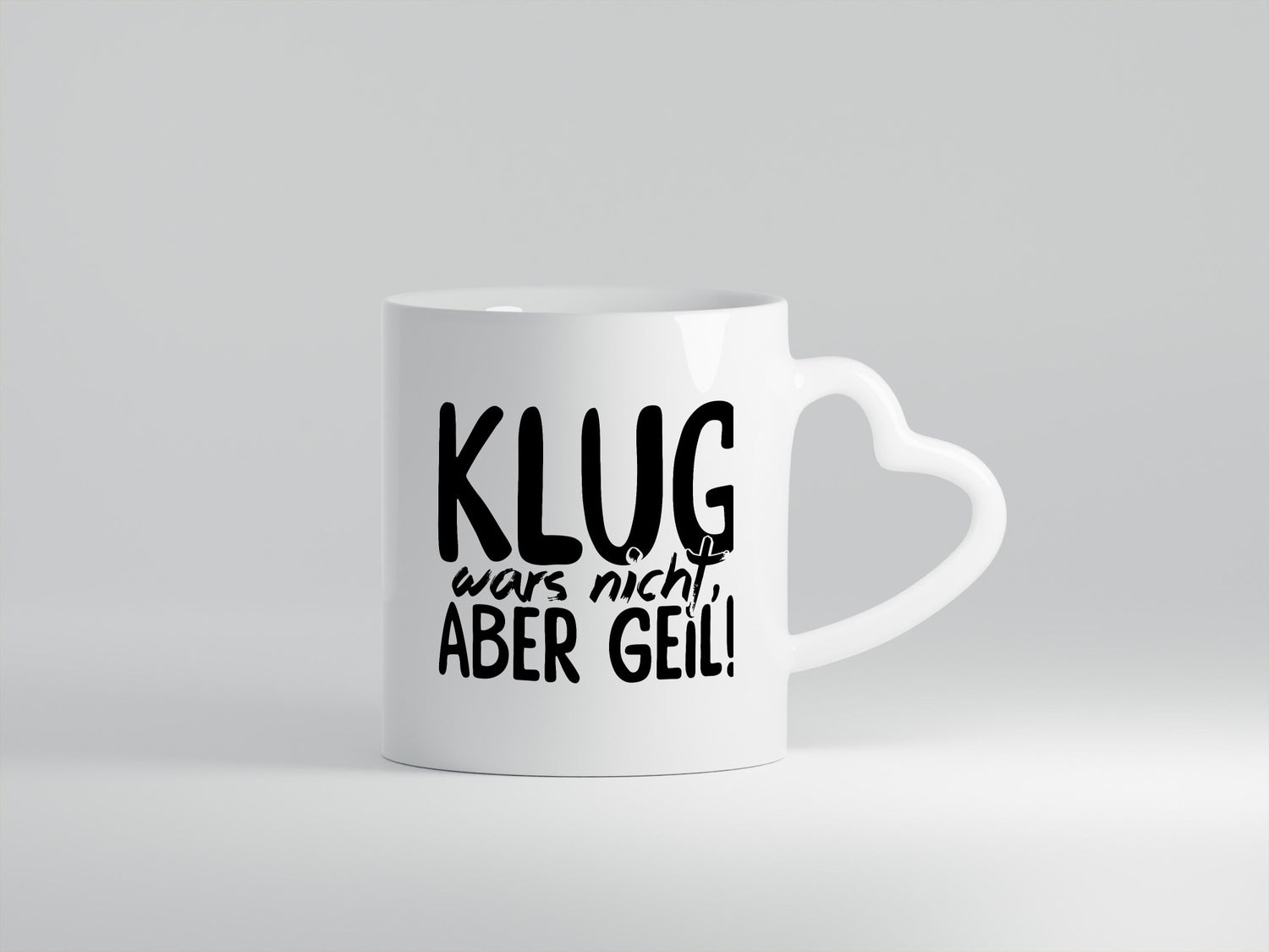Klug wars nicht lustiger Spruch Geschenk Humor Geschenkidee Tasse