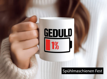 Geduld 1% | Geduldsfaden leere Batterie keine Nerven lustig Humor Geschenkidee