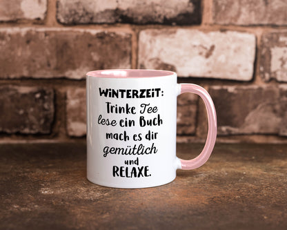 Winterzeit Trinke Tee und mach es dir Gemütlich Geschenkidee Humor Tasse