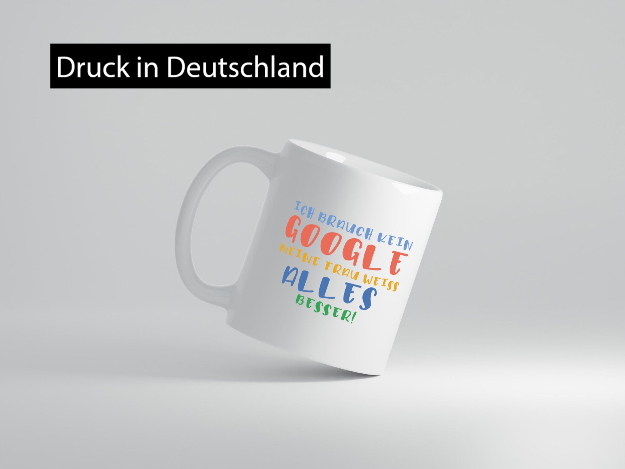 Meine Frau weiß alles besser | Google Ehe Gattin Geschenk Humor Geschenkidee
