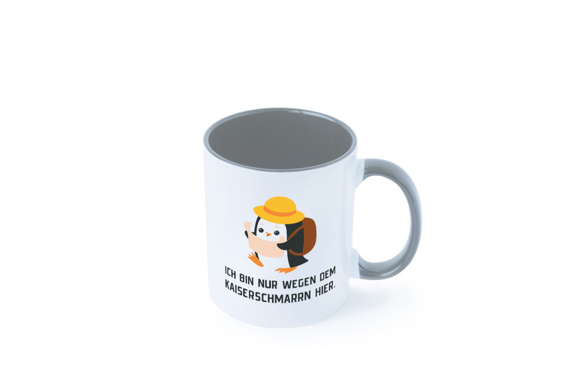 Ich bin nur wegen dem Kaiserschmarrn hier | Pinguin Geschenkidee Humor Tasse