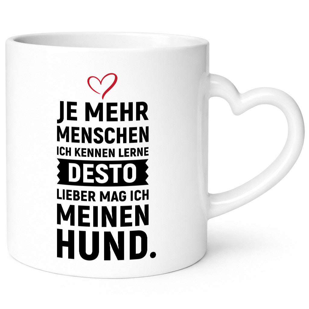 Je mehr Menschen ich kenne | mag meinen hund lustiger Spruch Geschenk