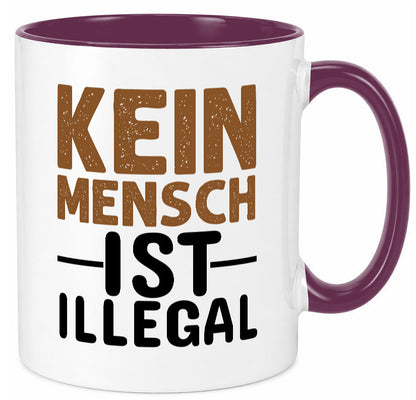 Kein Mensch ist illegal | Spruch Gleichberechtigung Humor Geschenkidee Tasse