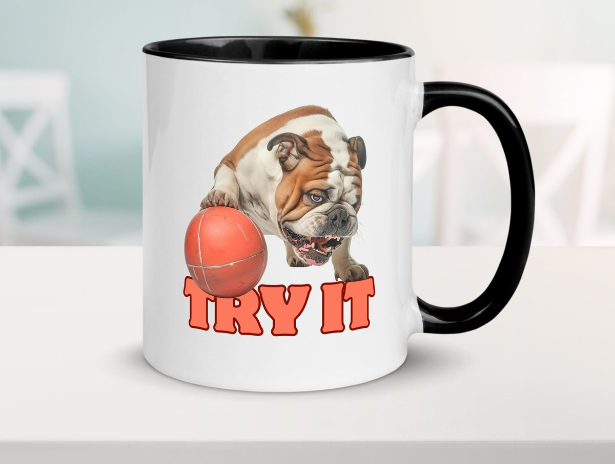Try It | Versuch es Bulldogge mit Ball lustig Humor Geschenkidee Geschenk Tasse