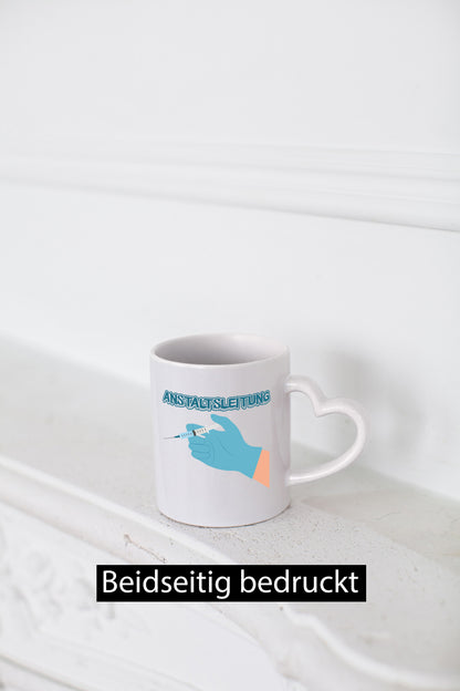 Anstaltsleitung Geschenkidee Humor Tasse
