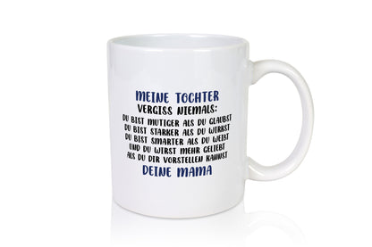 Meine Tochter vergisst niemals | Muttertag Mama lustiger Spruch Geschenk