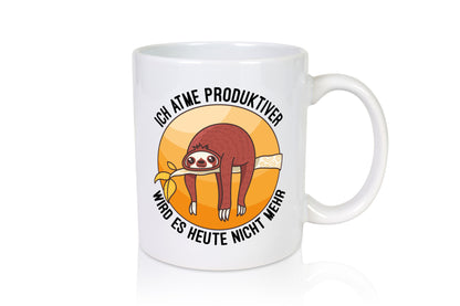 Ich atme produktiver | Arbeit Faultier Bürotasse lustig Kollegen Büro Geschenk