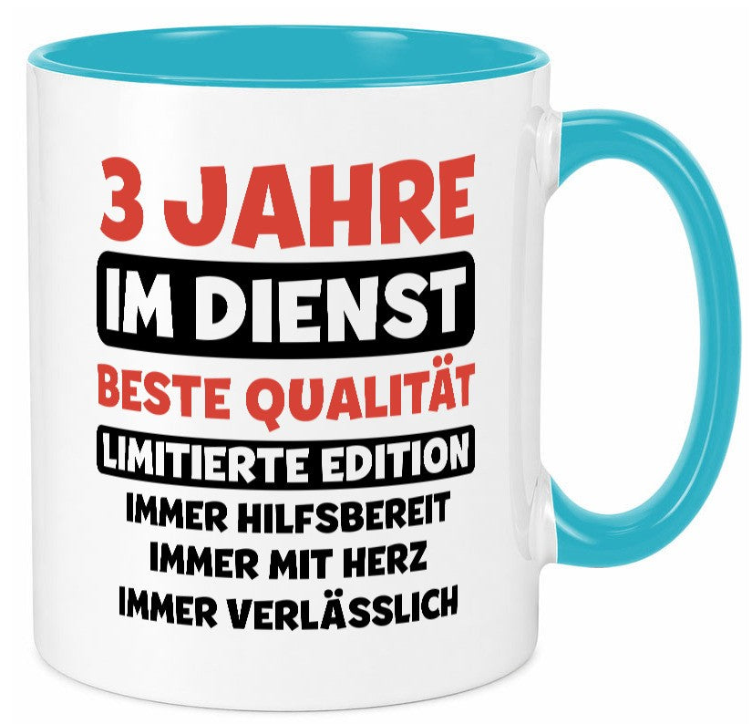 3 Jahre im Dienst | Jubiläum Arbeit v3 lustiger Spruch Geschenk Kollegen Büro Tasse