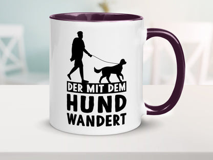Der mit dem Hund wandert | Mensch Geschenkidee Tierliebhaber Humor Tasse