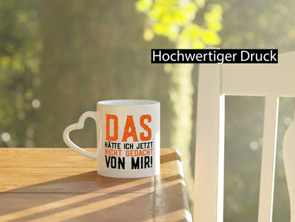 Das hätte ich nicht gedacht von mir | cooler Spruch Witz Geschenk Humor