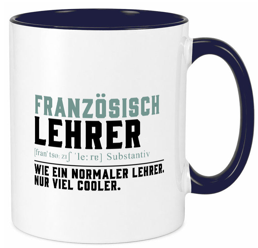 Französischlehrer | Lehrer Unterricht Lieblingslehrer lustig Humor Geschenkidee