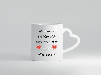 Manchmal Treffen sich zwei Menschen und alles passt lustig Humor Geschenkidee