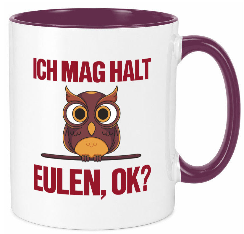 Ich mag Eulen | Spruch süße Eule Motiv lustiger Geschenk Humor Geschenkidee