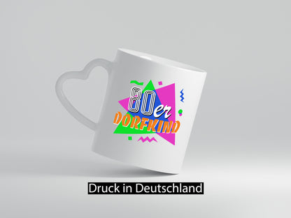 80er Dorfkind - Jahre bunt + verrückt lustig Humor Geschenkidee Geschenk Tasse