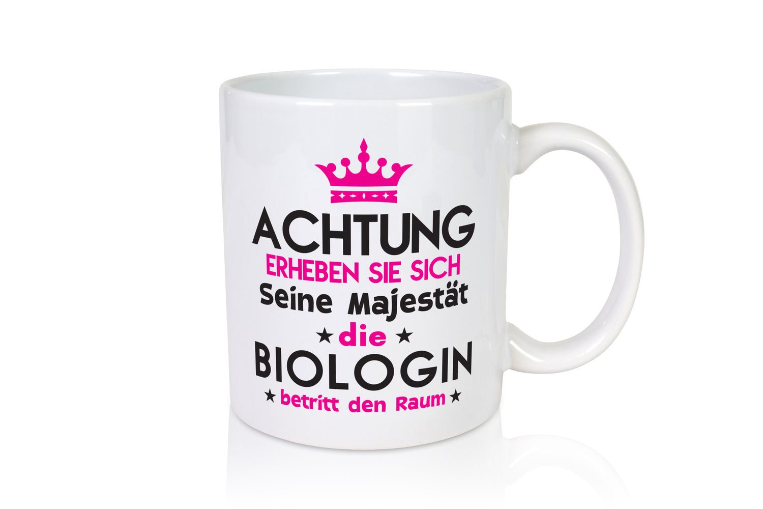 Seine Majestät Biologin | Biologie Naturforscherin Humor Geschenkidee Tasse