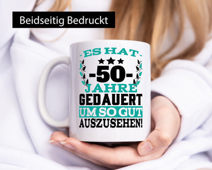 Es hat gedauert um so gut auszusehen | 50. Geburtstag lustig Geschenkidee
