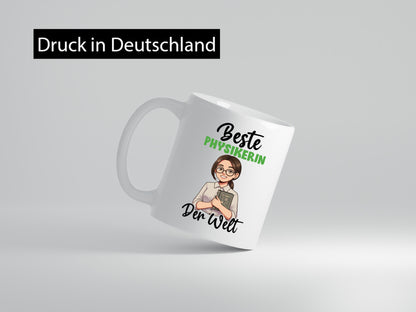 Beste Physikerin | Physik v2 Geschenkidee Humor Tasse