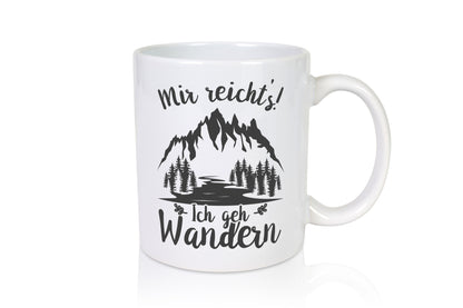 Ich geh wandern | Berge See Geschenkidee Humor Tasse