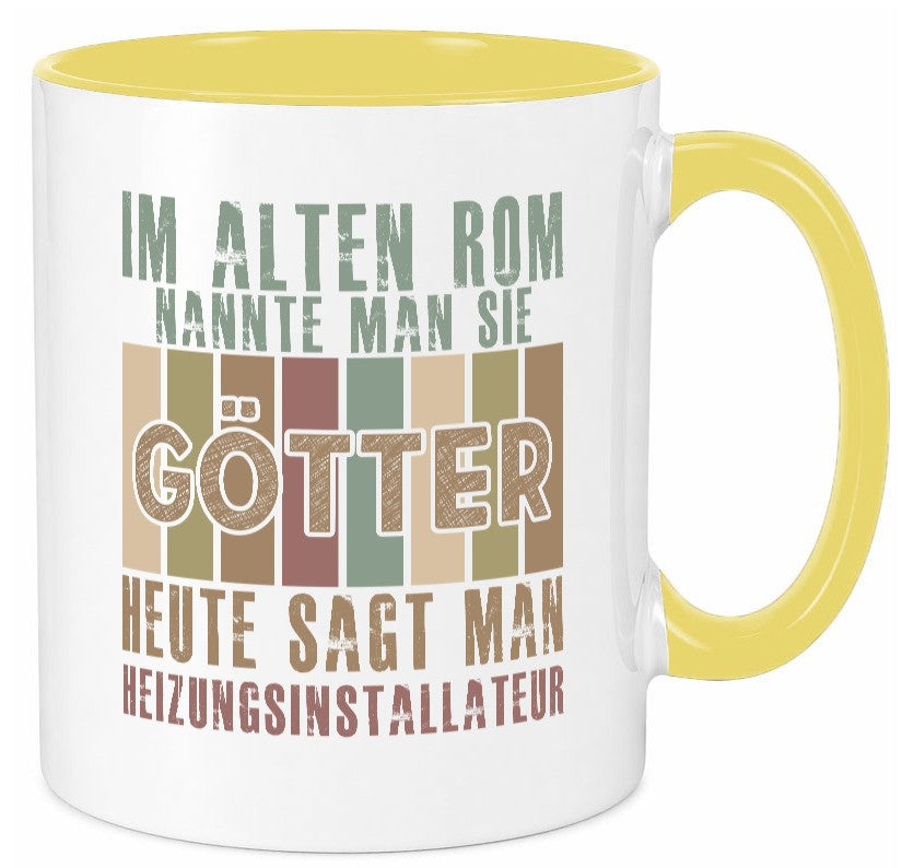 Heute sagt man: Heizungsinstallateur | Heizungsbauer lustiger Spruch Geschenk Tasse