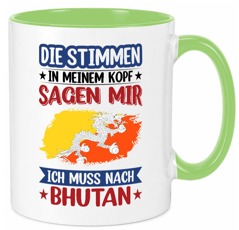 Bhutan | Urlaub Stimmen in meinem Kopf Traumland Geschenkidee Humor Tasse