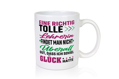 Eine richtig tolle Lehrerin | ich hatte Glück Schule lustig Humor Geschenkidee