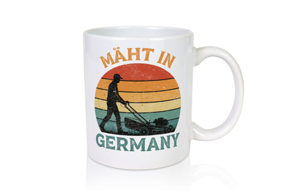 Mäht in Germany | Rasenmäher Landschaftsgärtner Humor Geschenkidee Tasse