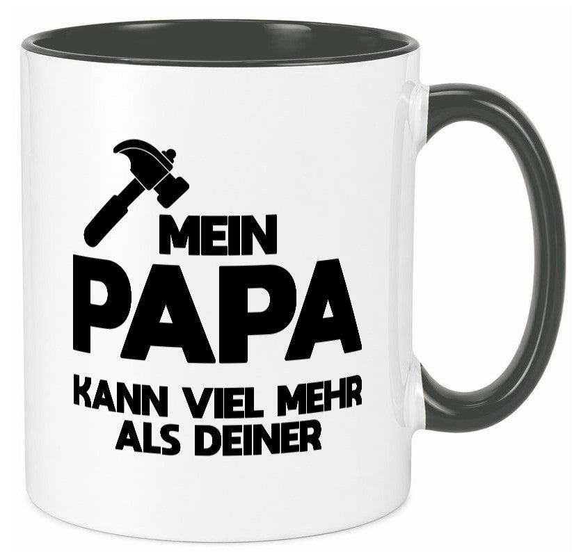 Mein papa kann viel mehr als deiner | Bester lustiger Spruch Geschenk Humor
