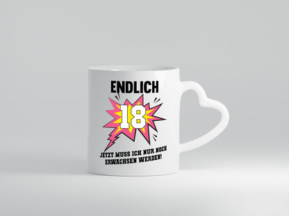 Endlich 18 | Erwachsen werden lustig Humor Geschenkidee Geschenk Tasse