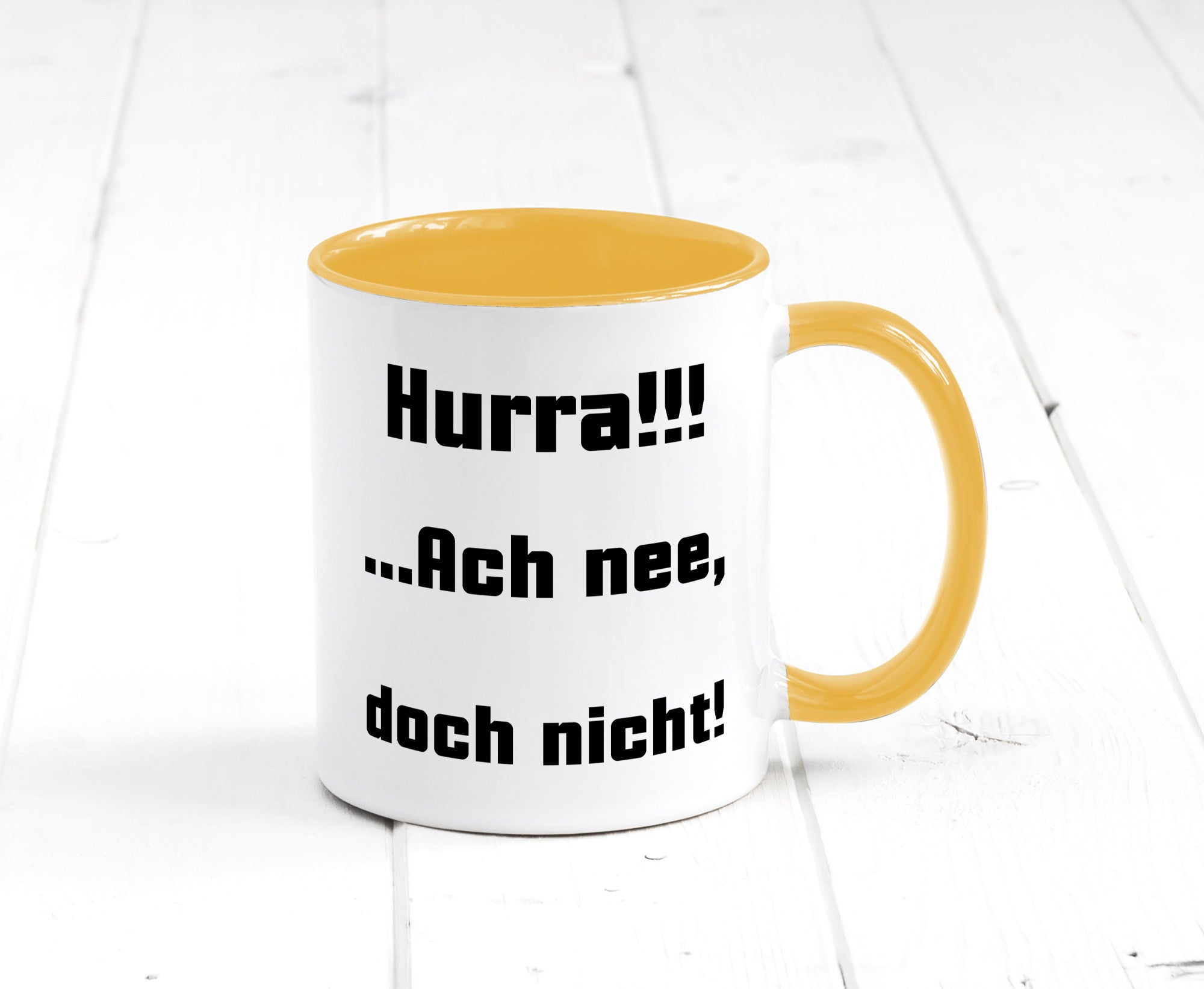 Hurta ach nee, doch nicht Geschenk Humor Geschenkidee lustiger Spruch Tasse