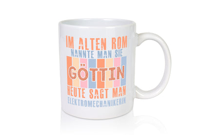 Heute sagt man: Elektromechanikerin | Mechanikerin Geschenkidee Humor Tasse