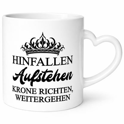Hinfallen aufstehen krone richten weitergehen Humor Geschenkidee Tasse