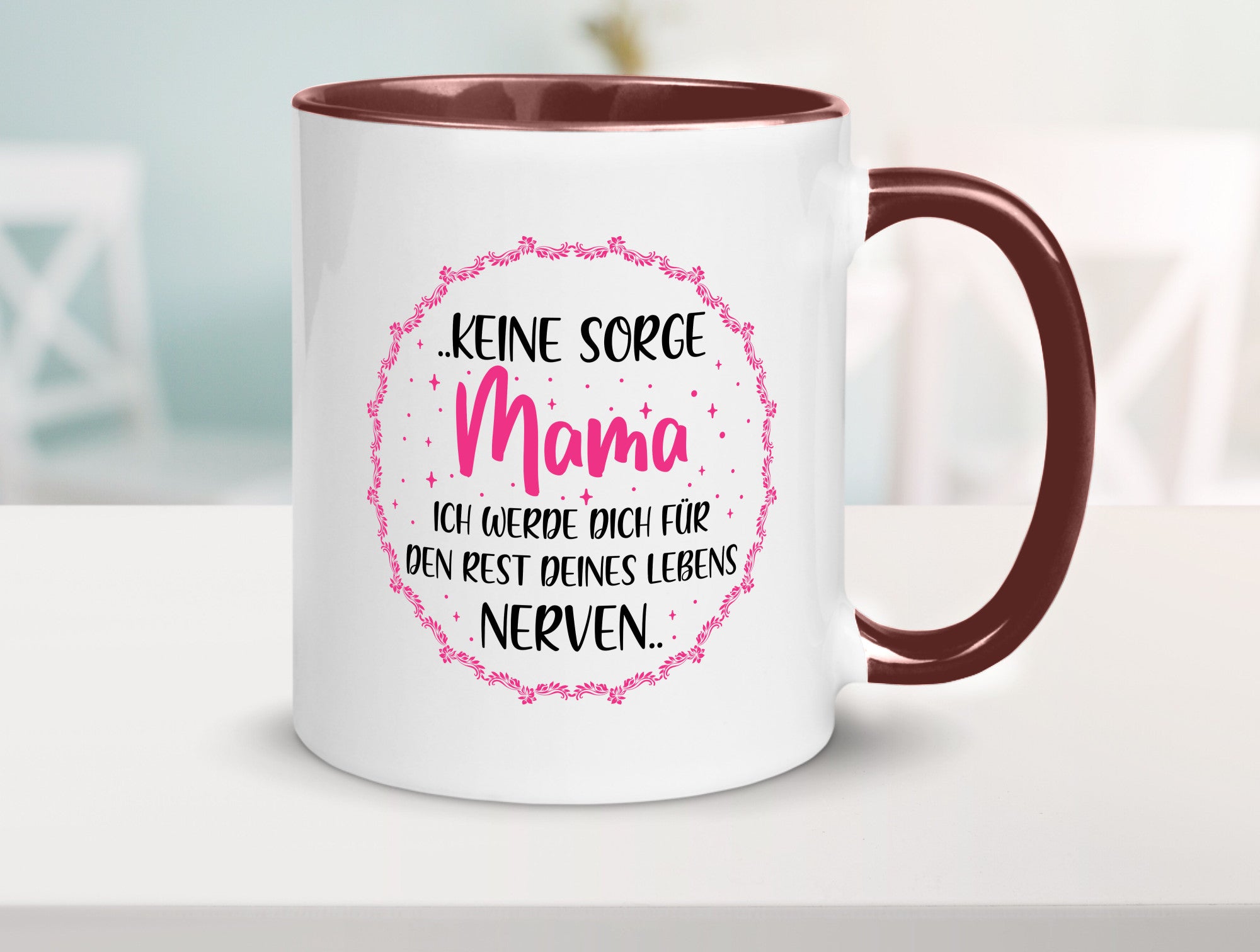 Ich nerve meine Mama für immer | Muttertag Geschenkidee Familie Humor Tasse