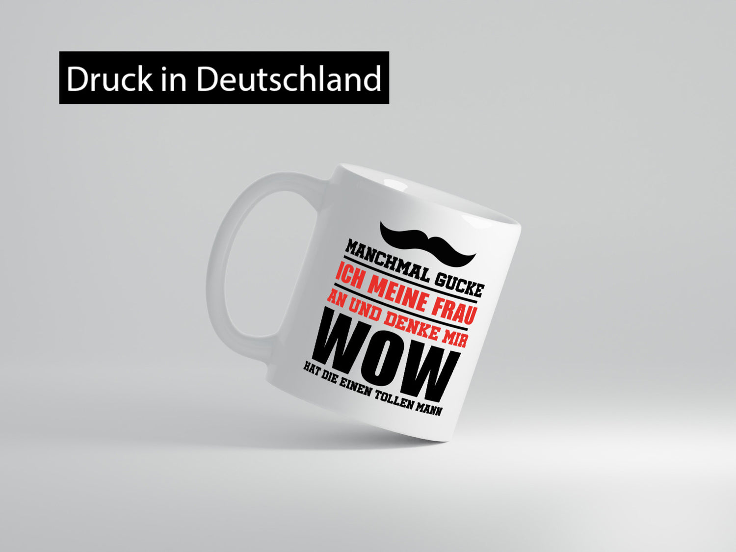 Sie hat einen tollen Mann Geschenkidee Humor Tasse