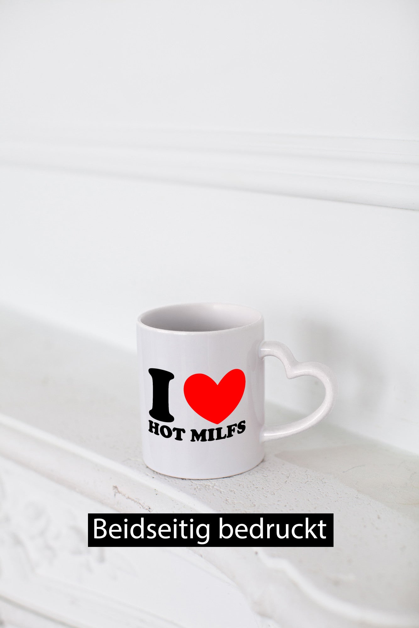 I love hot Milfs | Alte Damen Geschenk Humor Geschenkidee lustiger Spruch Tasse